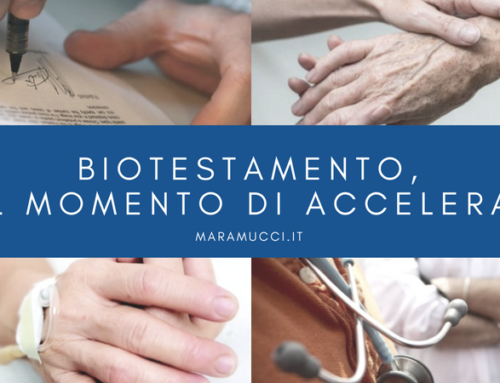 Biotestamento, è il momento di accelerare